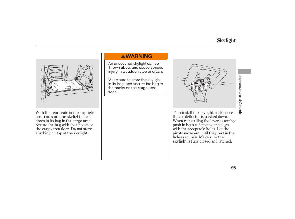 Skylight | HONDA 2008 Element User Manual | Page 101 / 282