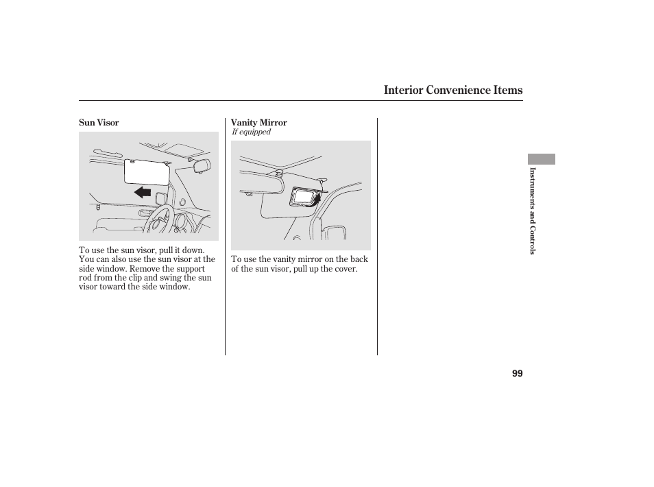 Interior convenience items | HONDA 2008 Element User Manual | Page 105 / 282