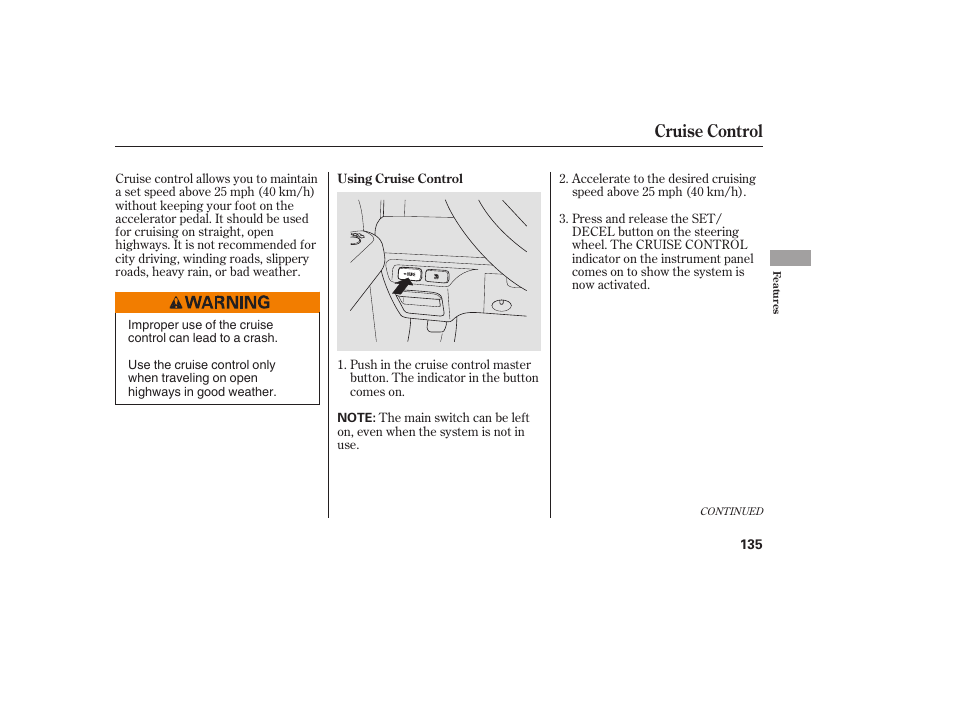 Cruise control | HONDA 2008 Element User Manual | Page 141 / 282
