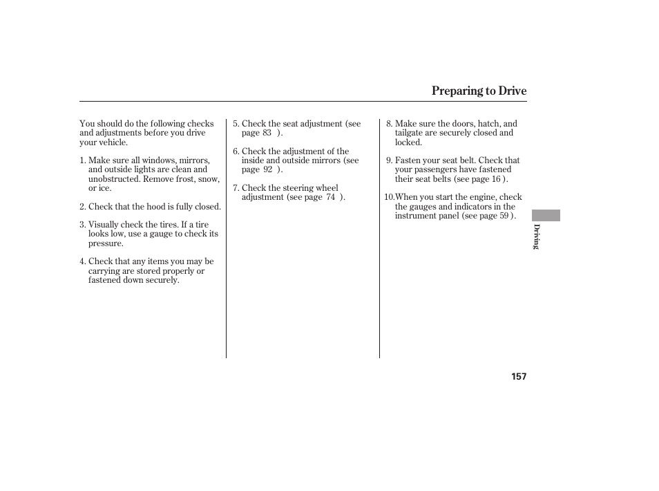 Preparing to drive | HONDA 2008 Element User Manual | Page 163 / 282
