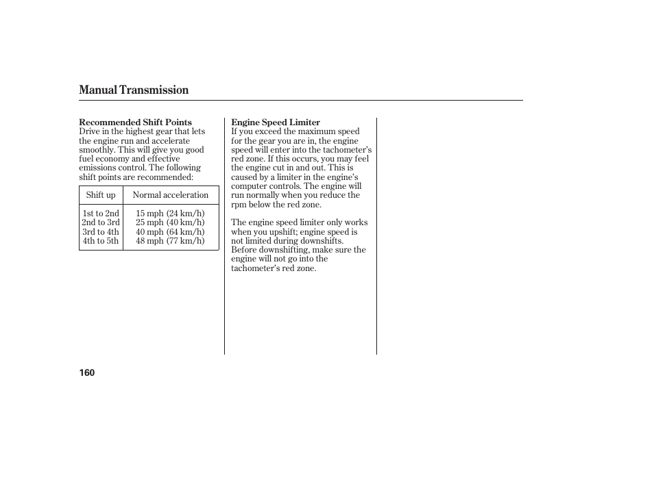 Manual transmission | HONDA 2008 Element User Manual | Page 166 / 282