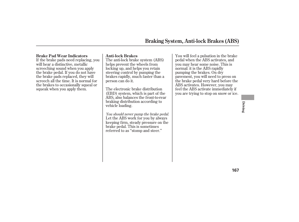 Braking system, anti-lock brakes (abs) | HONDA 2008 Element User Manual | Page 173 / 282