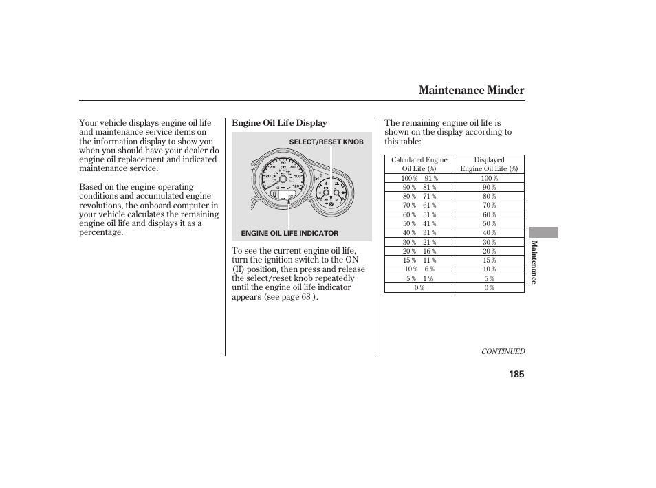 Maintenance minder | HONDA 2008 Element User Manual | Page 191 / 282