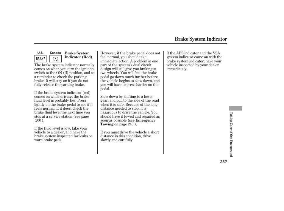 Brake system indicator | HONDA 2008 Element User Manual | Page 243 / 282