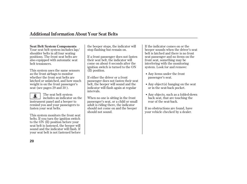 Additional information about your seat belts | HONDA 2008 Element User Manual | Page 26 / 282