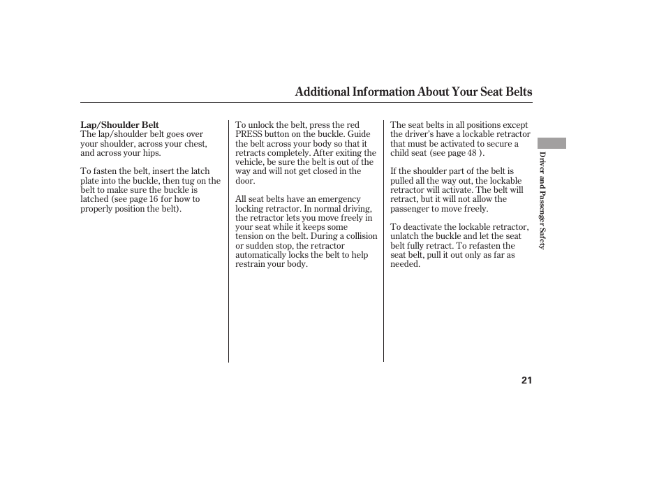 Additional information about your seat belts | HONDA 2008 Element User Manual | Page 27 / 282