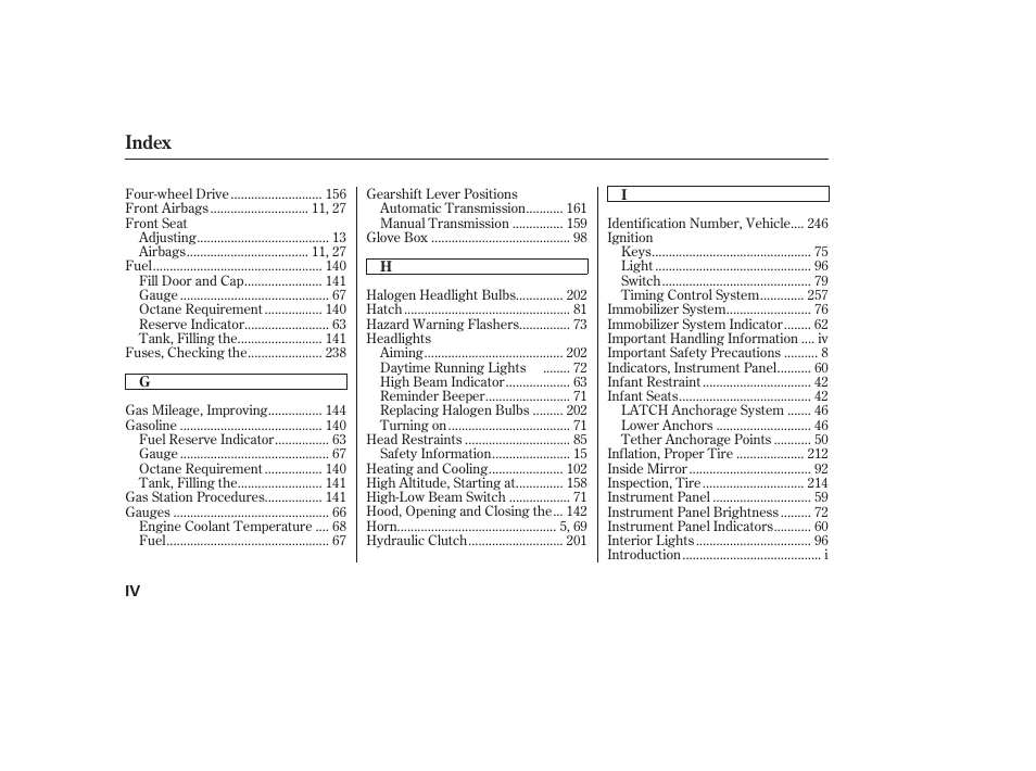 Index | HONDA 2008 Element User Manual | Page 276 / 282