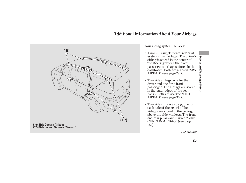 Additional information about your airbags | HONDA 2008 Element User Manual | Page 31 / 282