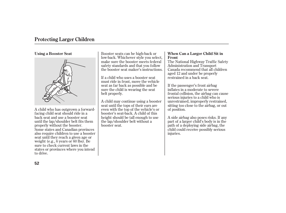Protecting larger children | HONDA 2008 Element User Manual | Page 58 / 282