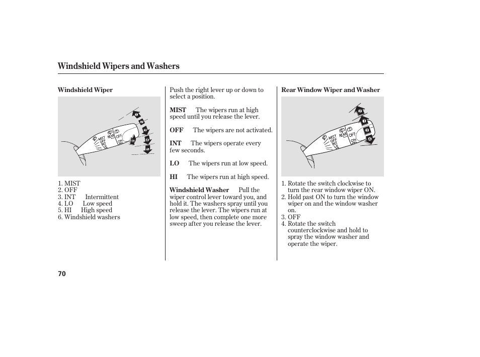 Windshield wipers and washers | HONDA 2008 Element User Manual | Page 76 / 282