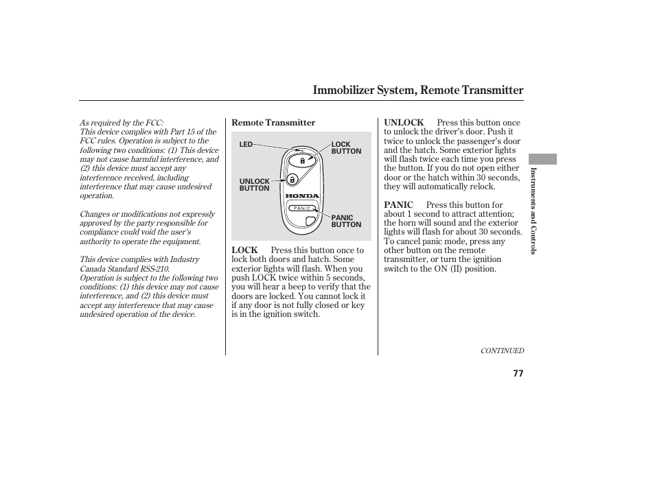 Immobilizer system, remote transmitter | HONDA 2008 Element User Manual | Page 83 / 282