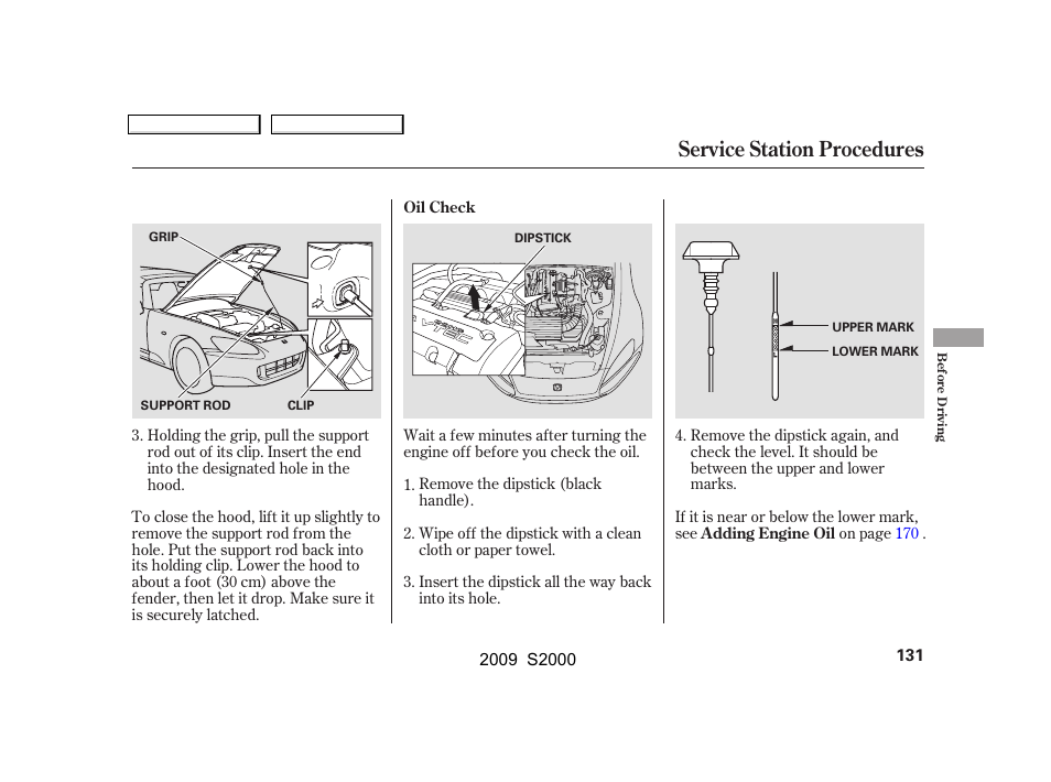 Service station procedures | HONDA 2009 S2000 User Manual | Page 134 / 268