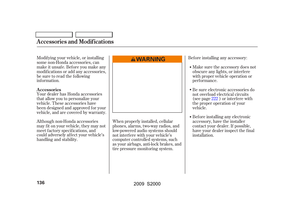 Accessories and modifications | HONDA 2009 S2000 User Manual | Page 139 / 268