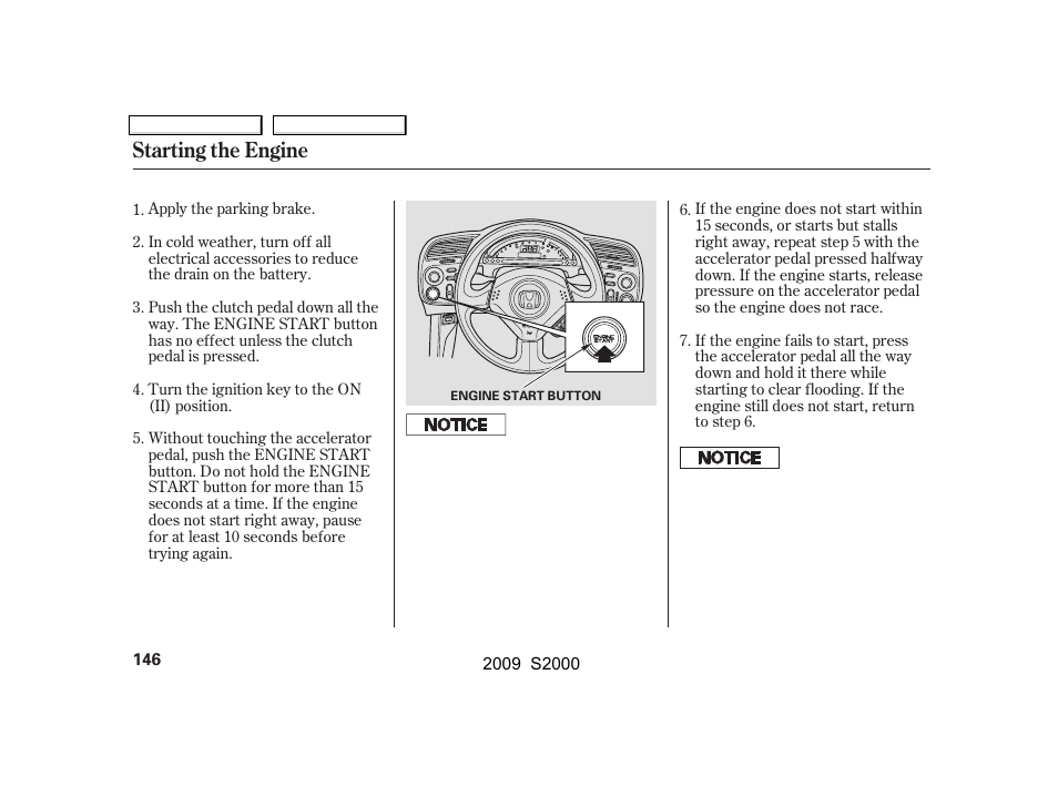 Starting the engine | HONDA 2009 S2000 User Manual | Page 149 / 268