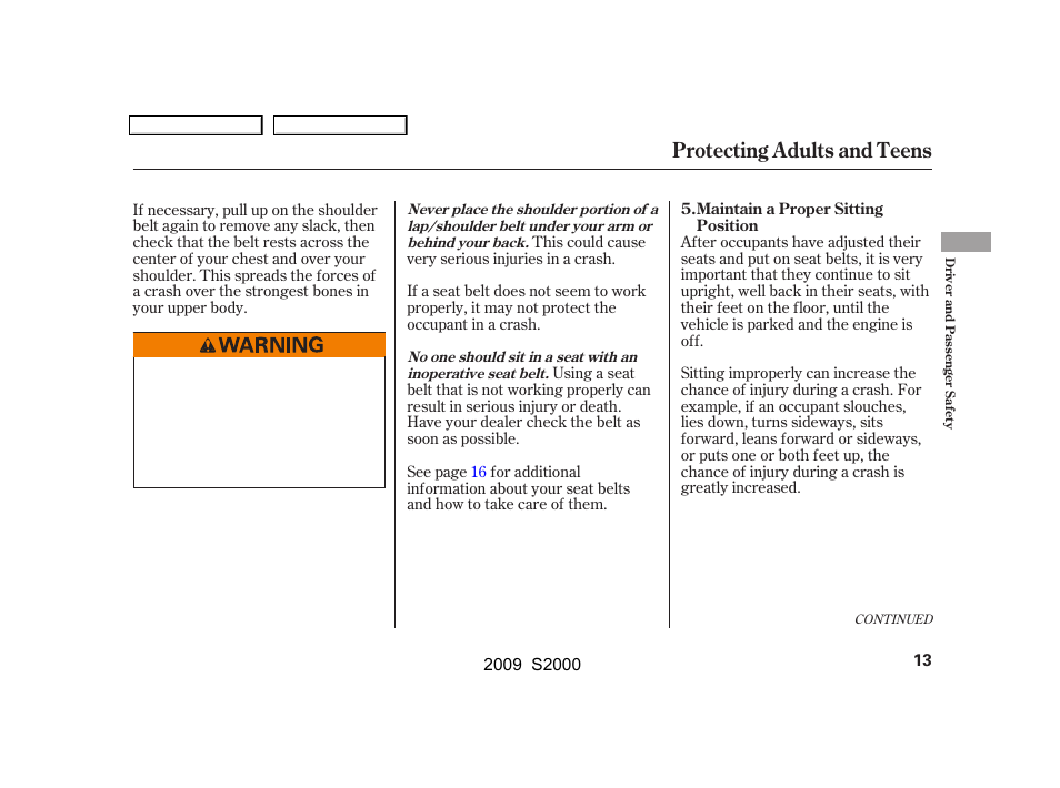 Protecting adults and teens | HONDA 2009 S2000 User Manual | Page 16 / 268