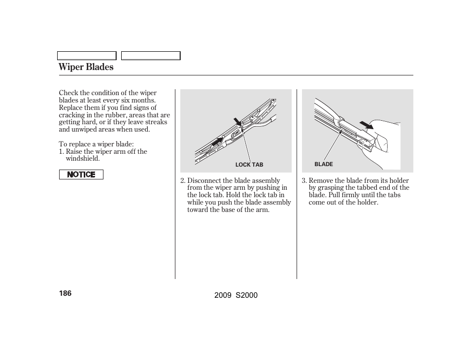 Wiper blades | HONDA 2009 S2000 User Manual | Page 189 / 268