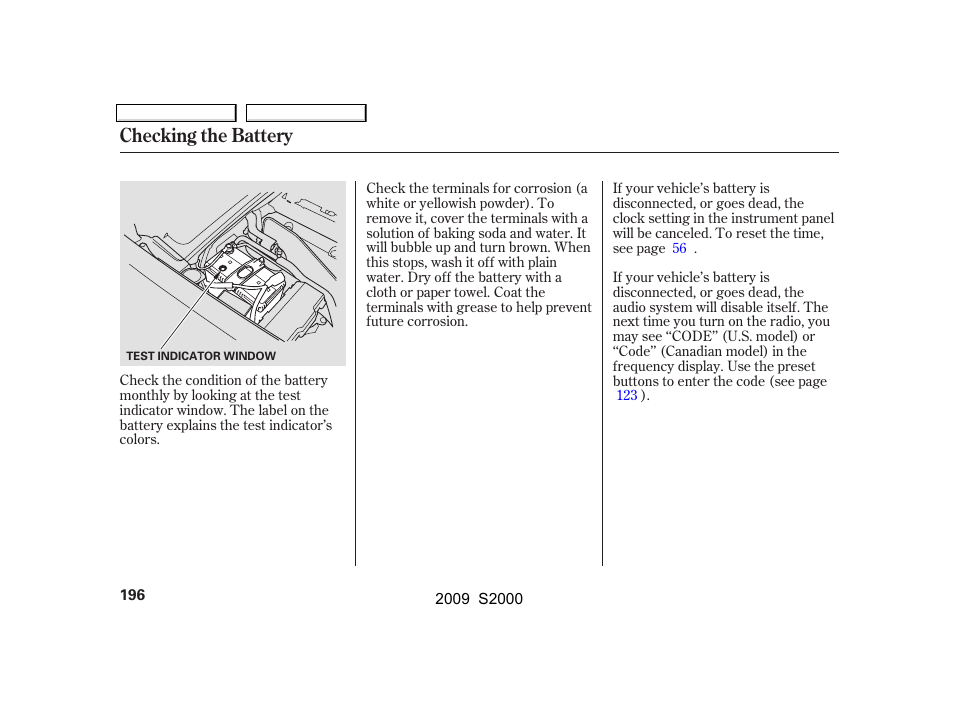 Checking the battery | HONDA 2009 S2000 User Manual | Page 199 / 268