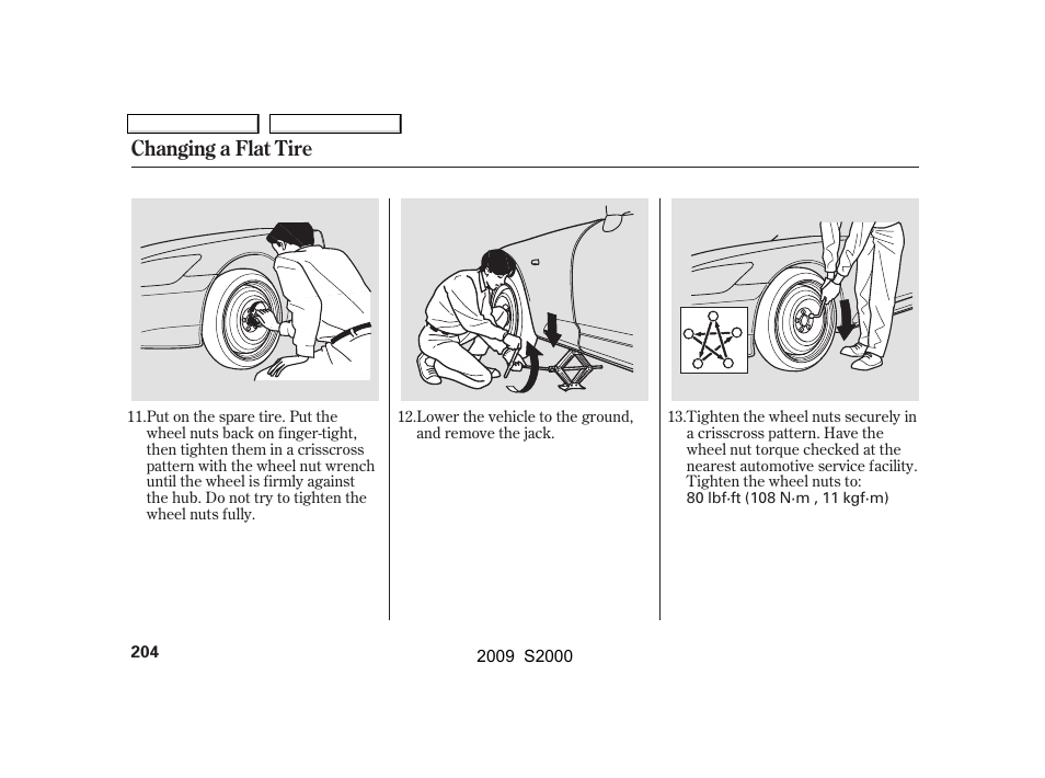 Changing a flat tire | HONDA 2009 S2000 User Manual | Page 207 / 268