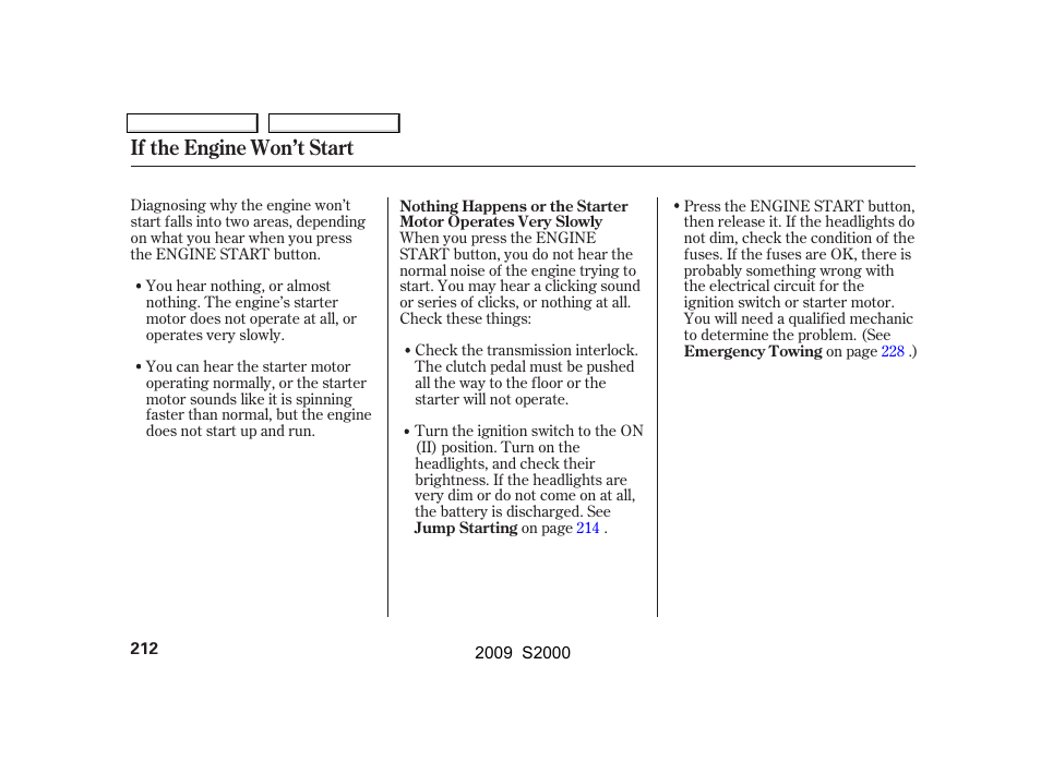 If the engine won’t start | HONDA 2009 S2000 User Manual | Page 215 / 268