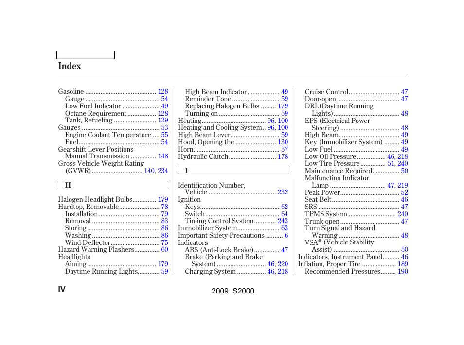 Index | HONDA 2009 S2000 User Manual | Page 259 / 268