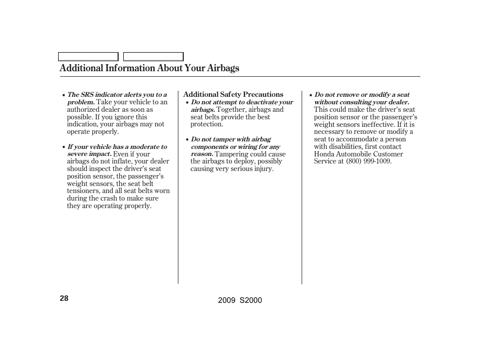 Additional information about your airbags | HONDA 2009 S2000 User Manual | Page 31 / 268