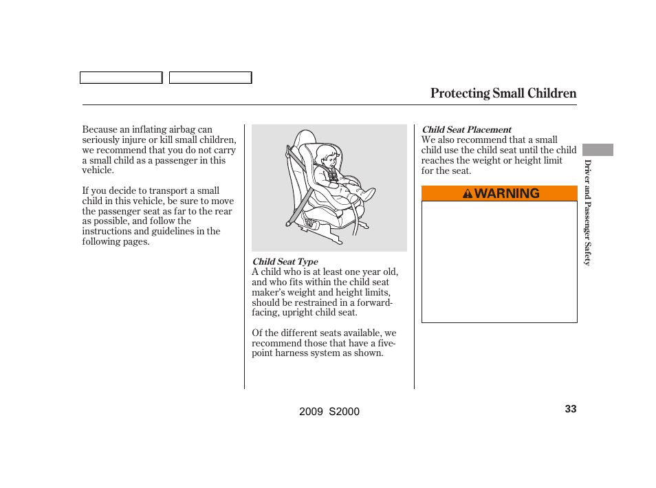 Protecting small children | HONDA 2009 S2000 User Manual | Page 36 / 268