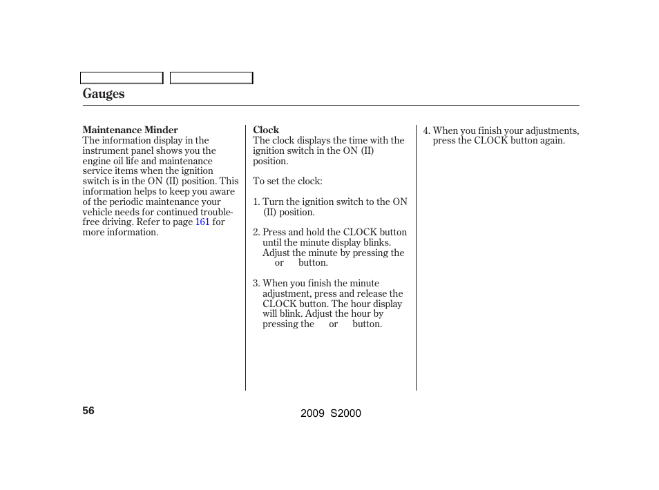 Gauges | HONDA 2009 S2000 User Manual | Page 59 / 268