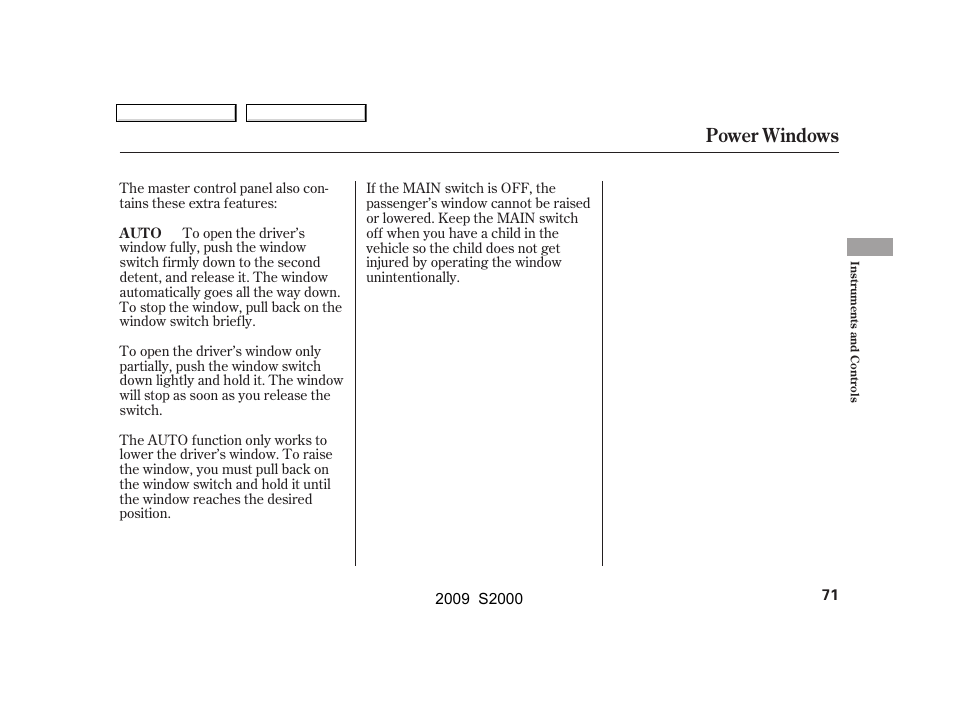 Power windows | HONDA 2009 S2000 User Manual | Page 74 / 268