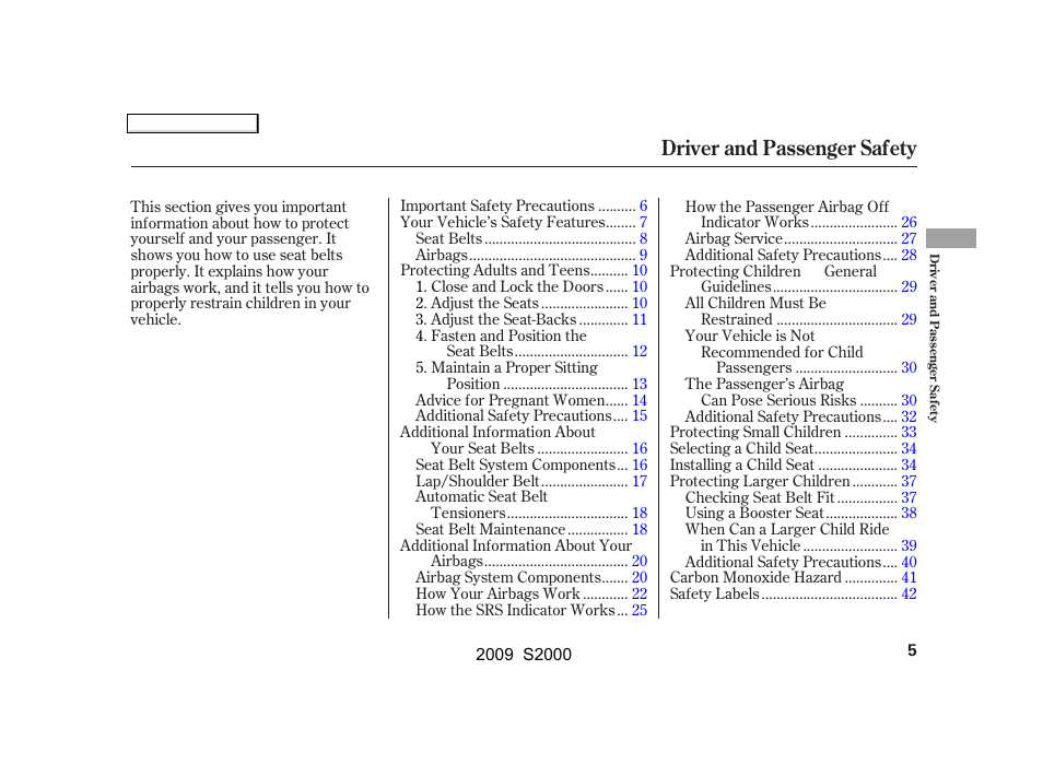 Driver and passenger safety | HONDA 2009 S2000 User Manual | Page 8 / 268