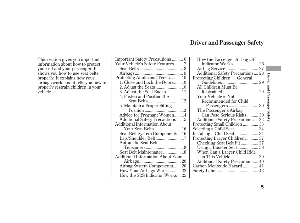 Driver and passenger safety | HONDA S2000 User Manual | Page 11 / 270