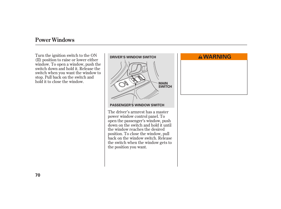 Power windows | HONDA S2000 User Manual | Page 76 / 270