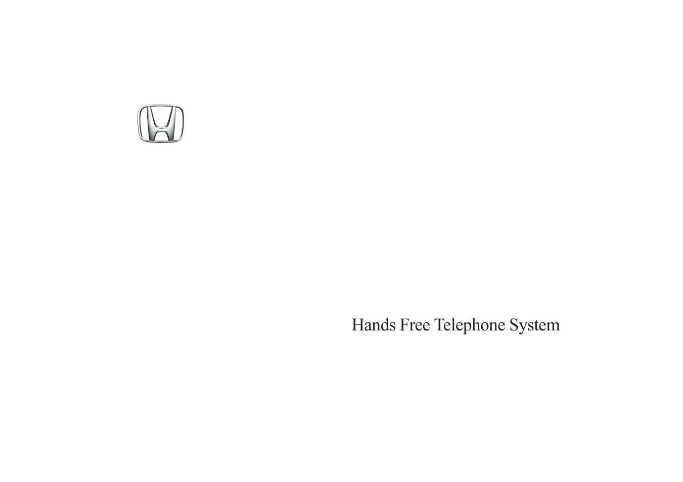 HONDA Hands Free Telephone System 08E00-ED0-1001-81 User Manual | 11 pages