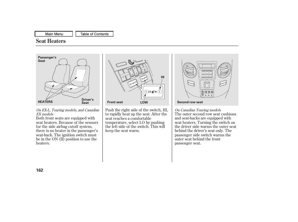 Seat heaters, 2009 pilot | HONDA 2009 Pilot User Manual | Page 166 / 578