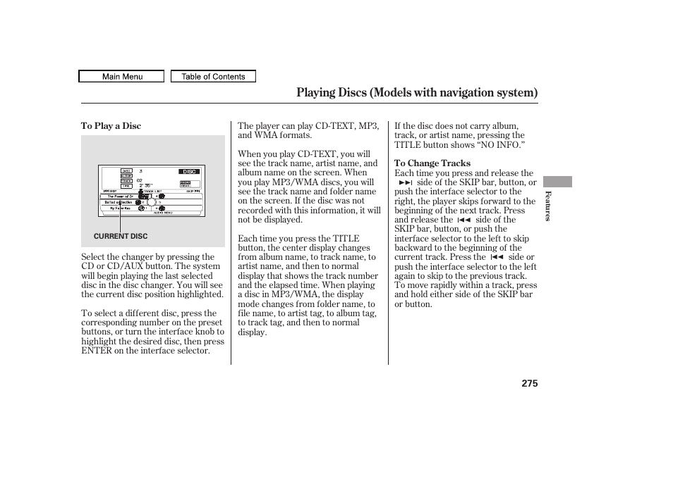 Playing discs (models with navigation system) | HONDA 2009 Pilot User Manual | Page 279 / 578