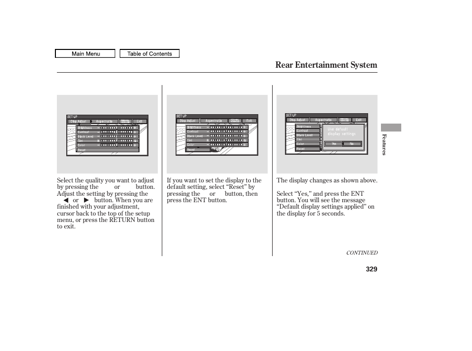 Rear entertainment system | HONDA 2009 Pilot User Manual | Page 333 / 578