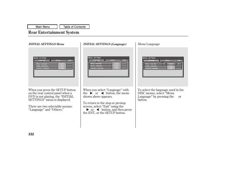 Rear entertainment system | HONDA 2009 Pilot User Manual | Page 336 / 578