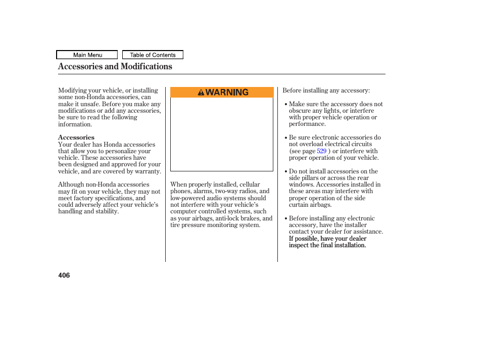 Accessories and modifications | HONDA 2009 Pilot User Manual | Page 410 / 578