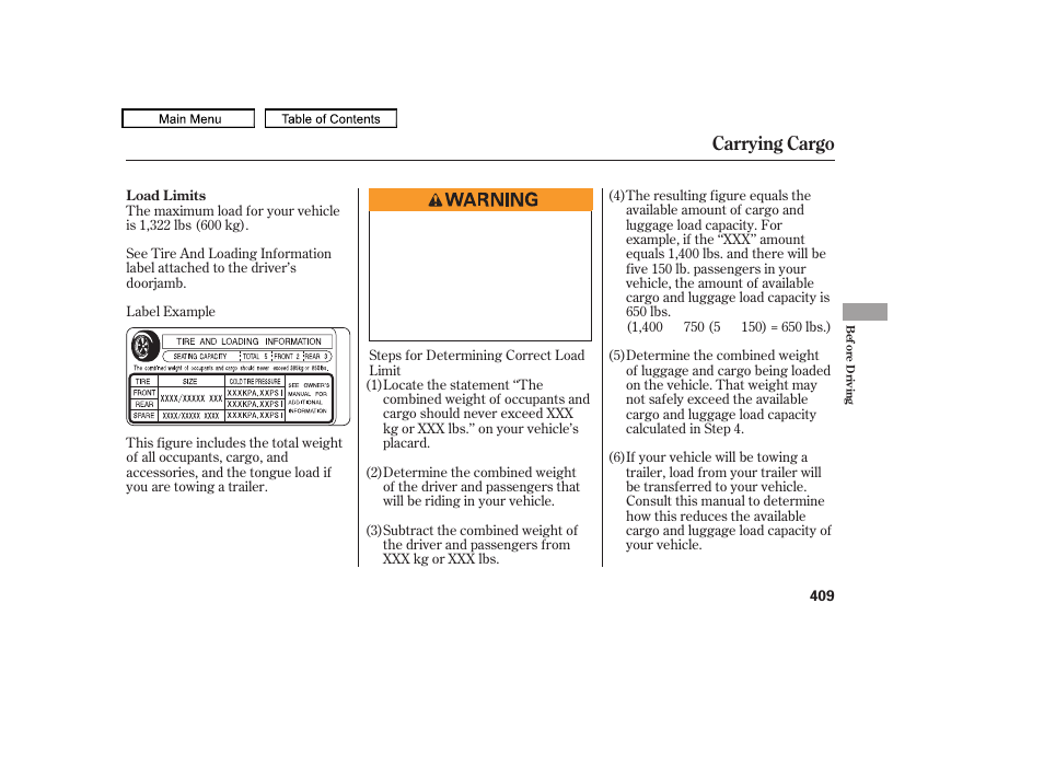 Carrying cargo | HONDA 2009 Pilot User Manual | Page 413 / 578