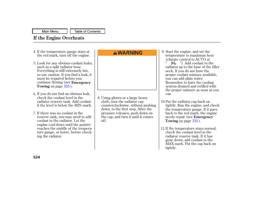 If the engine overheats | HONDA 2009 Pilot User Manual | Page 528 / 578