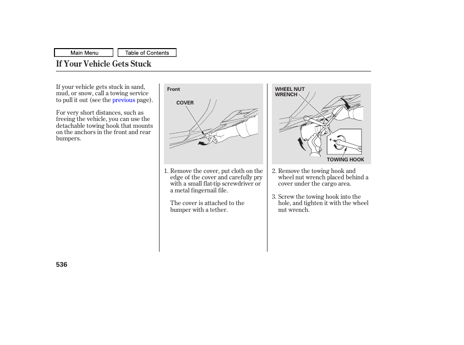 If your vehicle gets stuck | HONDA 2009 Pilot User Manual | Page 540 / 578