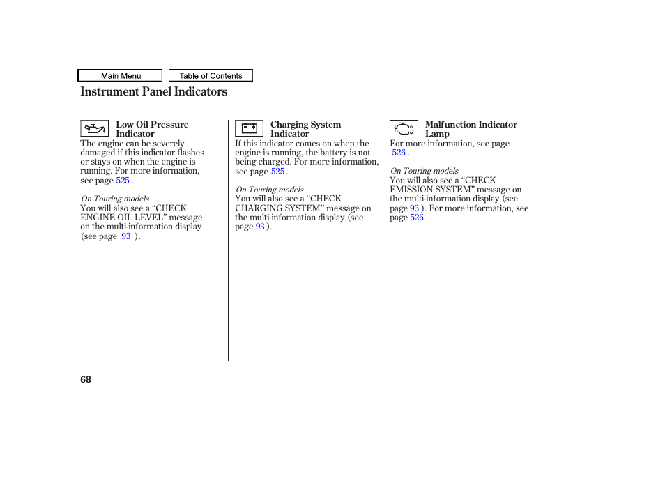 Instrument panel indicators | HONDA 2009 Pilot User Manual | Page 72 / 578