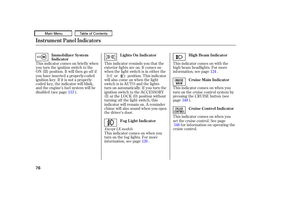 Instrument panel indicators | HONDA 2009 Pilot User Manual | Page 80 / 578