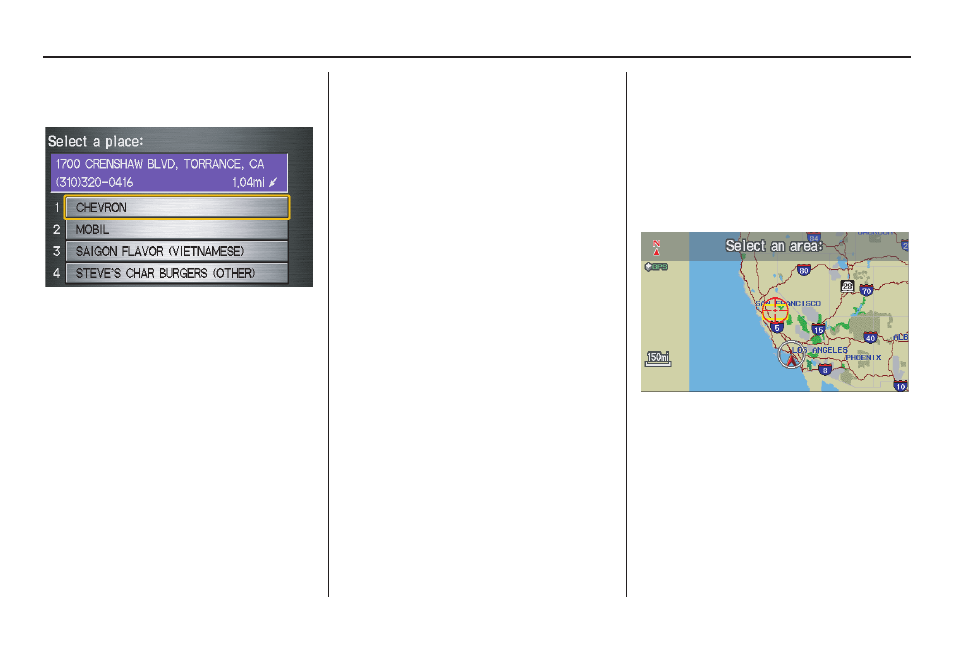 Entering a destination | HONDA 2008 CR-V (Navigation Manual) User Manual | Page 38 / 146