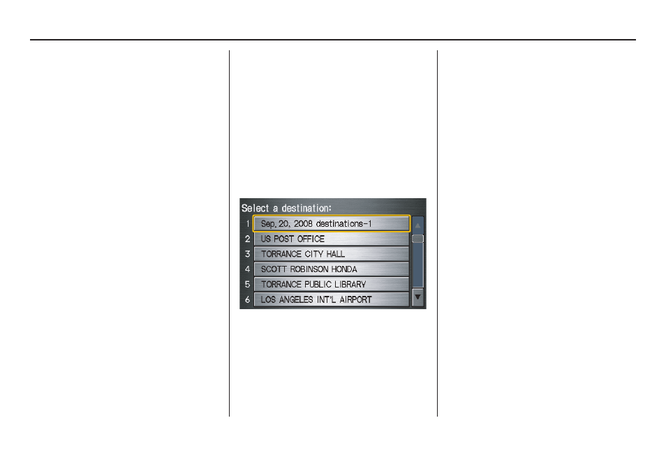 Entering a destination | HONDA 2008 CR-V (Navigation Manual) User Manual | Page 40 / 146