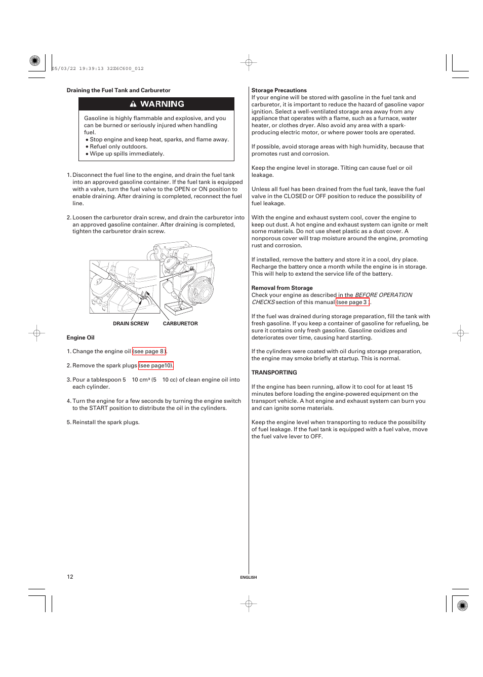 Draining the fuel tank and carburetor, Engine oil, Storage precautions | Removal from storage, Transporting | HONDA GX670 User Manual | Page 12 / 58