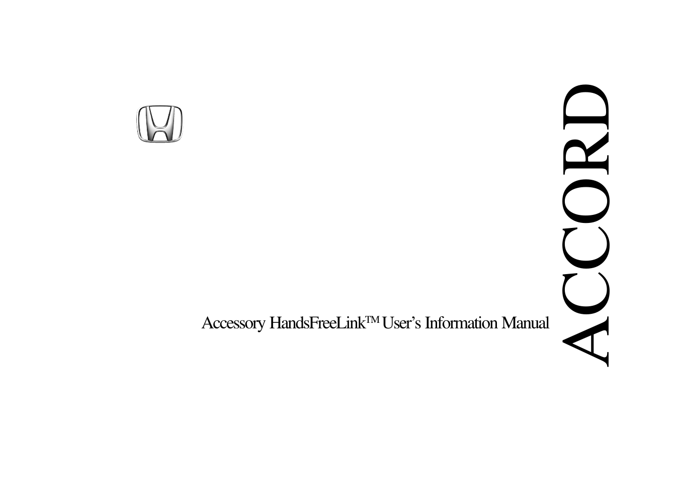 HONDA Accord Accessory HandsFreeLink 2008 User Manual | 35 pages