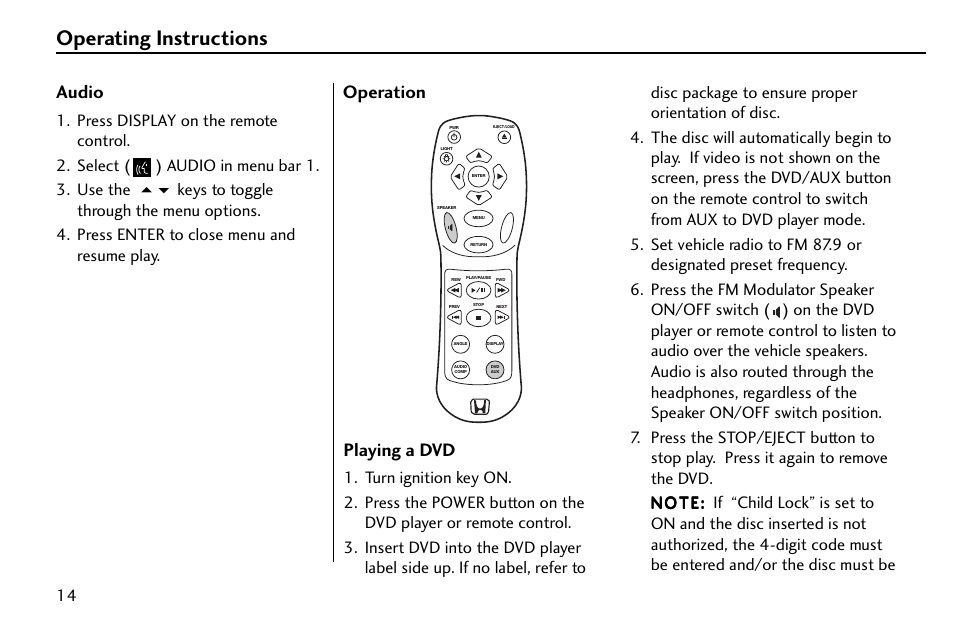 Operating instructions, Audio, Operation | Playing a dvd | HONDA 08A23-9E1-010 User Manual | Page 15 / 31