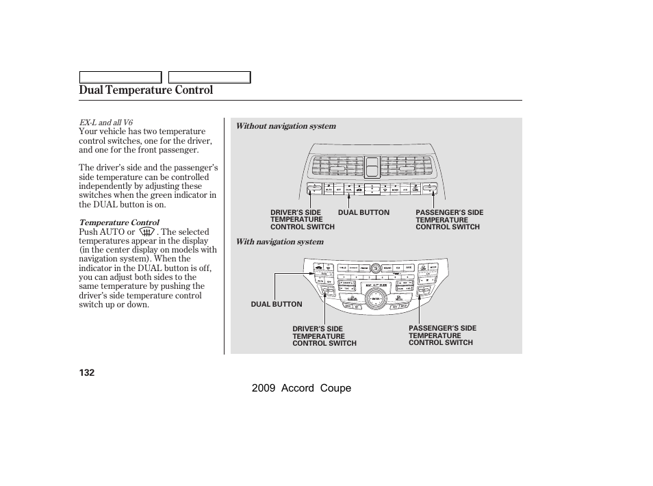 Dual temperature control, 2009 accord coupe | HONDA 2009 Accord Coupe User Manual | Page 135 / 412