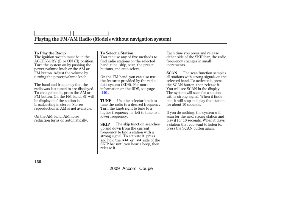 HONDA 2009 Accord Coupe User Manual | Page 141 / 412