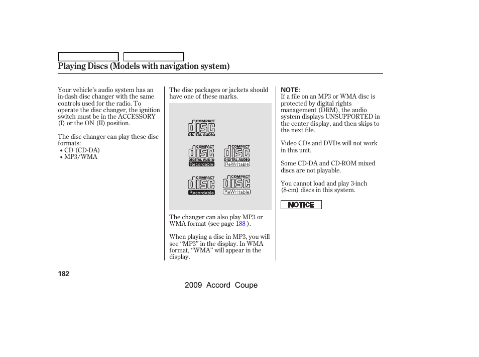 Playing discs (models with navigation system) | HONDA 2009 Accord Coupe User Manual | Page 185 / 412